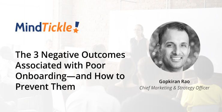 3 Negative Outcomes Associated with Poor Onboarding